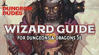 Wizard Guide  Classes in Dungeons and Dragons 5e [upl. by Pena]