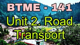 IGNOU BTME TOURISM UNDERTAKING UNIT 2 SURFACE TRANSPORT  ROAD  PART  2 [upl. by Norac]