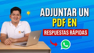 Poner un PDF en Respuestas Rápidas de Whatsapp Business GRATIS 2024 [upl. by Ellerad]