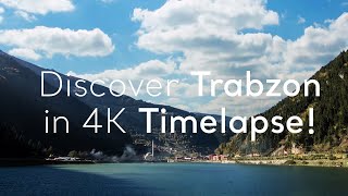 Discover Trabzon in 4K Timelapse  Go Türkiye [upl. by Enaitsirhc547]