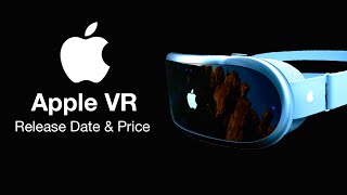 Apple VR Release Date and Price – Announcement in March 2023 [upl. by Reahard]