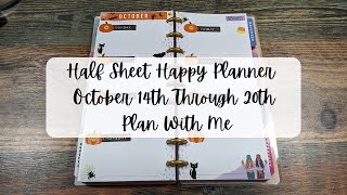 Half Sheet Happy Planner October 14th through 20th Plan With Me [upl. by Alesi]