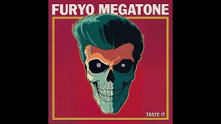 Furyo Megatone  Taste it [upl. by Jaela]