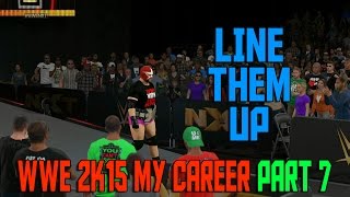 Line Them Up  WWE 2K15 My Career Mode [upl. by Jayme694]