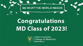 Congratulations MD Class of 2023  USask College of Medicine [upl. by Cynthla]