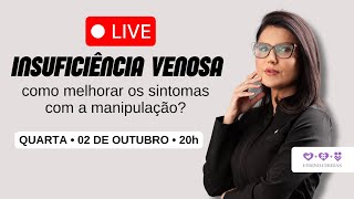 Insuficiência Venosa como melhorar os sintomas com a manipulação [upl. by Ardnosac]