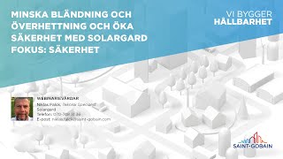 Webinarium Minska bländning och överhettning och öka säkerhet med Solargard [upl. by Ranie]