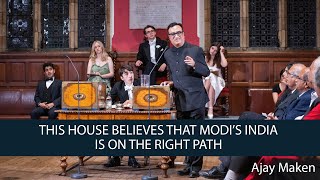 Ajay Maken  This House Believes That Modi’s India is on the Right Path  88 [upl. by Hance]