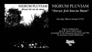 NIGRUM PLUVIAM  A catharsis for the wretched carrying the divine cross TRACK PREMIER [upl. by Atalanta]