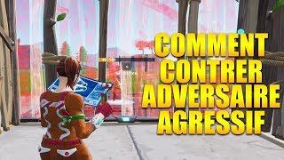 COMMENT CONTRER LES ADVERSAIRES AGGRESSIF ASTUCE sur FORTNITE BATTLE ROYALE [upl. by Mcgee]