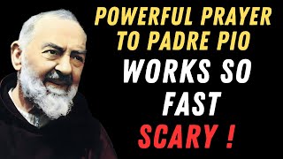 Powerful Prayer to Padre Pio for an Urgent Miracle [upl. by Hamburger]