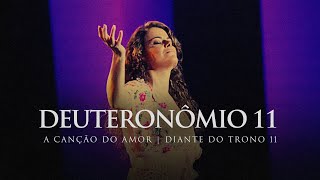 Deuteronômio 11  DVD A Canção do Amor  Diante do Trono [upl. by Coucher]