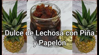 quotFÁCIL Y DELICIOSOquot Dulce criollo de Lechosa con Piña y Papelón [upl. by Archy]