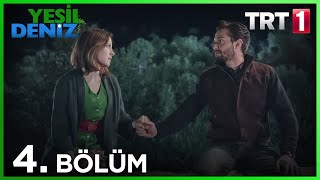 4 Bölüm “Yıldızlar bu gece çok güzel İsmail”  Yeşil Deniz 1080p [upl. by Neelrahc]