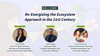 ReEnergizing the Ecosystem Approach in the 21st Century Webinar [upl. by Notfilc]