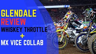 Glendale Supercross 2024 Review  Whiskey Throttle  MX Vice Collab [upl. by Airel219]