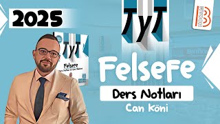 1 TYT Felsefe  Felsefeyle Tanışma 1  Can KÖNİ  2025 [upl. by Vanessa]