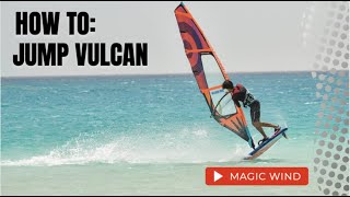 HOW TO Jump Vulcan Air Jibe on windsurf Windsurf tutorial [upl. by Linad]