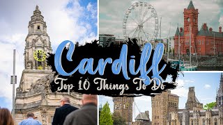 Cardiff  10 Great Things To Do in the Capital City of Wales [upl. by Boot]