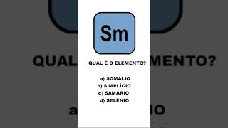 Qual é o elemento Sm Quiz de Química Tabela Periódica enem [upl. by Lucinda]