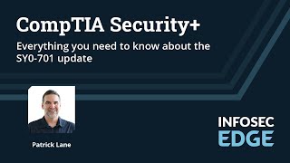 CompTIA Security Everything you need to know about the SY0701 update [upl. by Lenssen157]