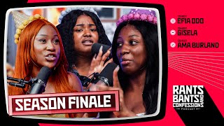 SEASON FINALE  JOURNEY SO FAR  The Rants Bants and Confessions Podcast  S2E012 🇬🇭 [upl. by Dripps]