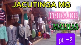 JACUTINGA MG FEIRA DE MALHAS PT2 [upl. by Aremahs]