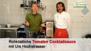 Rohköstliche Tomatensauce mit Urs Hochstrasser [upl. by Landri]