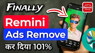 Remini Mod Apk Download Premium Unlocked Remini App Me Add Kaise Band Kare How To Use Remini App [upl. by Vito]