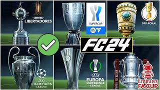 EA SPORTS FC 24  NEW ALL LICENSED COMPETITIONS CUPS ✅ [upl. by Alyag]