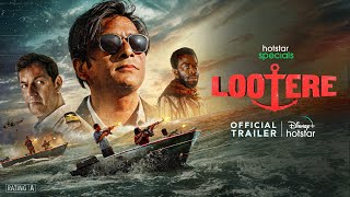 Lootere  Official Trailer  Hansal Mehta Jai Mehta Shaailesh RSingh  DisneyPlusHotstar [upl. by Naida]