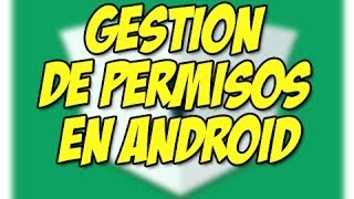 Apps IMPORTANTES para administrar permisos en android  Happy Tech [upl. by Eiramlatsyrc]