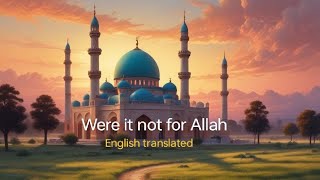 Were it not for Allah  Nasheed of the sahaba  english translated beautifulnasheed [upl. by Bennie]