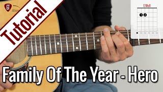 Family Of The Year  Hero  Gitarren Tutorial Deutsch [upl. by Anirhtak]