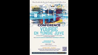 Conférence du 15092024  Voyage en Tunisie juive – Consistoire Israélite du BasRhin [upl. by Cody781]