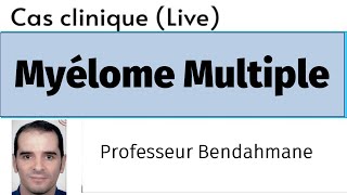 Myélome Multiple cas clinique [upl. by Teagan]