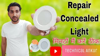 how to repair concealed light at home  concealed light को कैसे ठीक करें  repair concealed light [upl. by Munster]