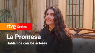 Hablamos con los actores entrevista a Paula Losada LaPromesa  RTVE Series [upl. by Eiramyma]