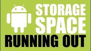 Storage Space Running Out Android SOLVED [upl. by Daniel]