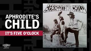 Aphrodite’s Child  Its Five OClock  Official Audio Release [upl. by Geirk]