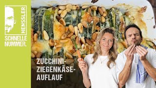 Schnelles ZucchiniZiegenkäseAuflauf Rezept von Steffen Henssler [upl. by Edwin]