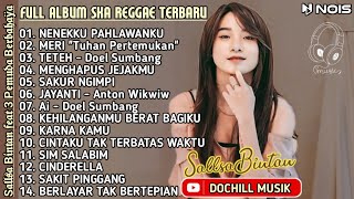 NENEKKU PAHLAWANKU  Wali  COVER SALLSA BINTAN FT 3 PEMUDA BERBAHAYA SKA REGGAE FULL ALBUM TERBARU [upl. by Larok430]