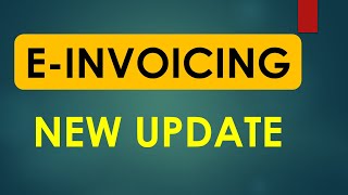 EInvoicing  New Update  GST  CA Jitendra Kumar [upl. by Nyrak]