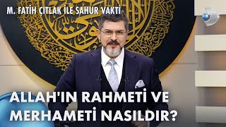 Hangi Günahlar Affedilir  M Fatih Çıtlak ile Sahur Vakti [upl. by Shipley]