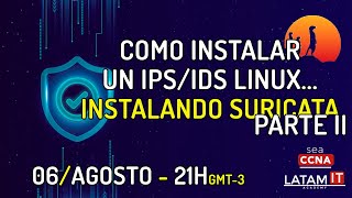 Como instalar un IPS IDS LinuxInstalando Suricata  Parte 2 [upl. by Alilad876]