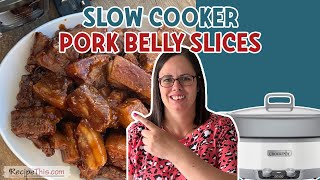 Slow Cooker Pork Belly Slices [upl. by Scharff257]