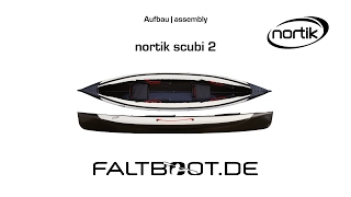 nortik scubi 2 Faltboot Aufbau [upl. by Leonteen]