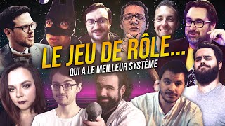 LE JEU DE RÔLEqui a le meilleur système  ft plein de gens géniaux [upl. by Iarahs]