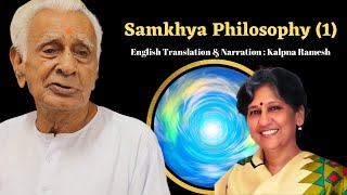 Samkhya Philosophy 1 Translated amp Narrated by Kalpna ji  Dr HS Sinha [upl. by Farrar]