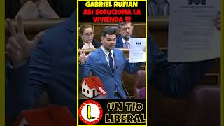 GABRIEL RUFIAN ASI SOLUCINARIA LA VIVIENDA EN ESPAÑA   CONGRESO DE LOS DIPUTADOS [upl. by Rickie]